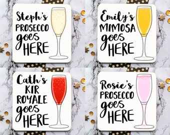 Prosecco Coaster, Personalised Coaster, Prosecco Gift, Prosecco Goes Here, Funny Gift, Mimosa Drink Mat, Alcohol Coaster, Bridesmaid Gift