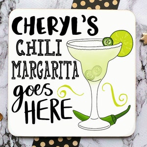 Personalised Margarita Coaster, Margarita Coaster, My Margarita Goes Here, Cocktail Gift, Funny Gift, Cocktail Lover Gift, Alcohol Coaster Chilli Margarita