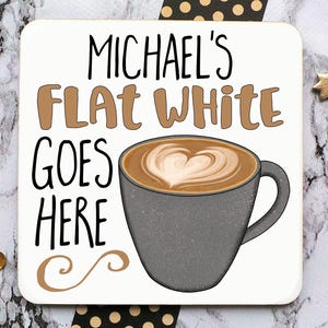 Personalised Coffee Coaster, Mug Drink Mat, Latte Gift, Cappuccino Present, Iced Coffee Lover Flat White