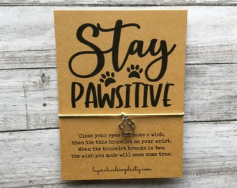 Stay Pawsitive Wish Bracelet, Paw Print Charm, Dog Mom Gift