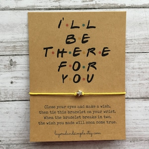 Freunde wünschen Armband, ich werde für dich da sein, Wunsch Armband Freund, Bester Freund Geschenk, Freunde TV-Show, Freundschaft Armband, Songtext Geschenk