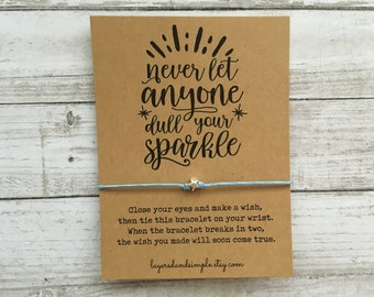 Never Let Anyone Dull Your Sparkle Bracelet, Wish Bracelet, Inspirational Bracelet, Positive Quotes, Encouragement Gift, Positivity Gifts