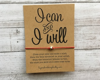 I Can and I Will Gift, Inspirational Gift for Her, Encouragement Gift, Motivational Gift, You Got This Gift, Good Luck Gift, Wish Bracelet