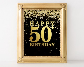 50th Birthday Printable Sign, Black and Gold Birthday Poster, Welcome Sign, Party Decoration, Table Centerpiece, Happy Birthday Poster