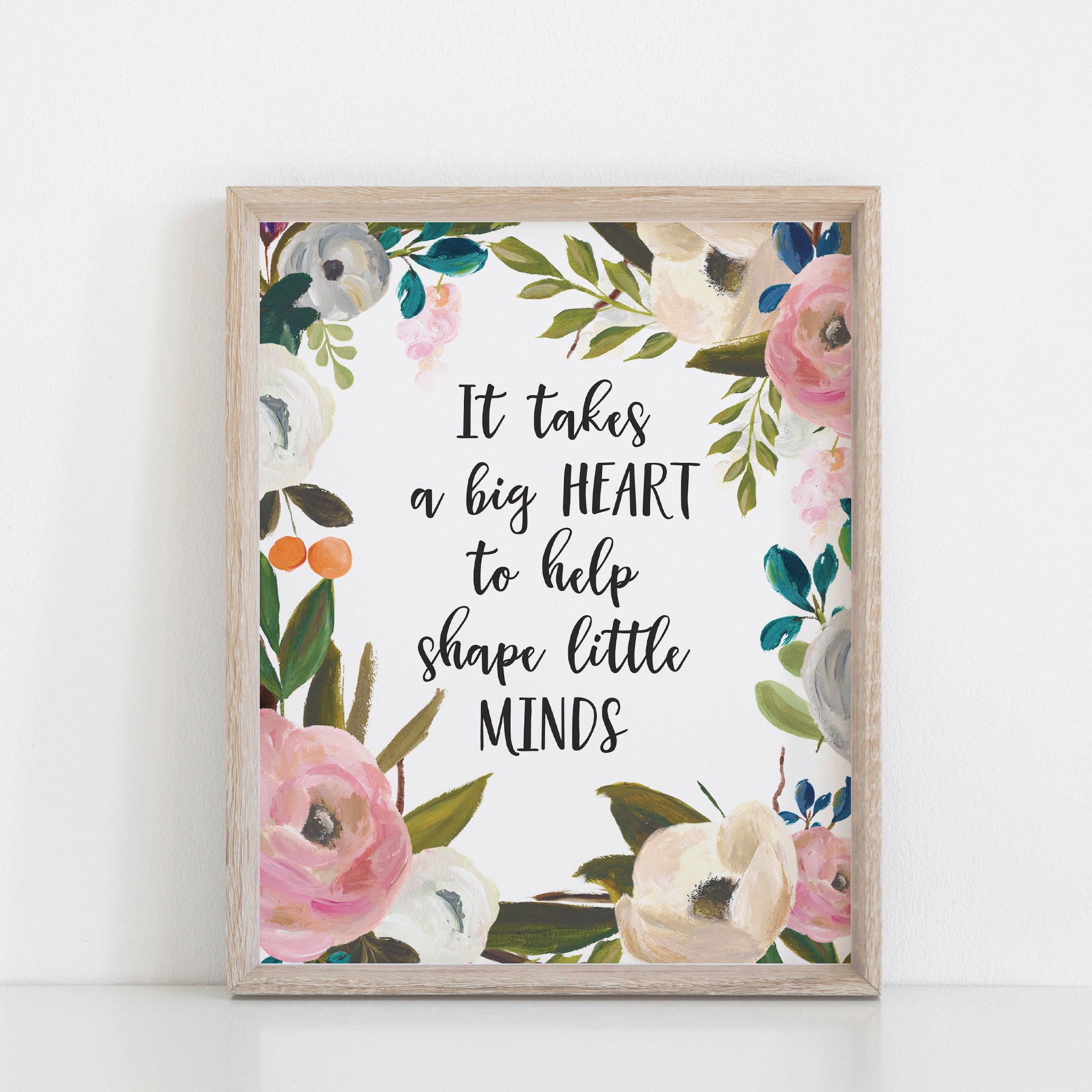 Teacher Appreciation It Takes A Big Heart to Shape Little Minds Poster for  Sale by TheMugsZone