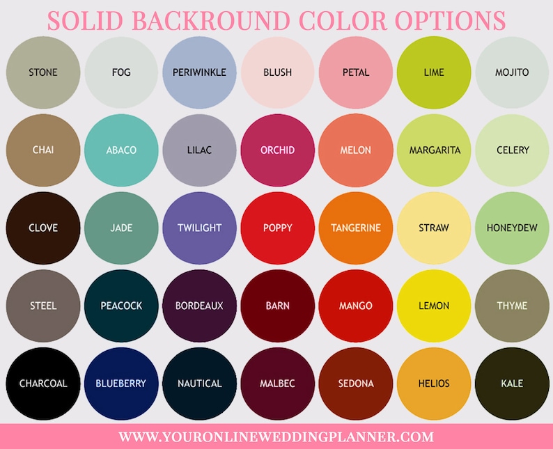 May include: A chart of 36 different solid background color options for a wedding website. The colors are arranged in a grid of six columns and six rows. Each color is represented by a circle with the color name written below it.