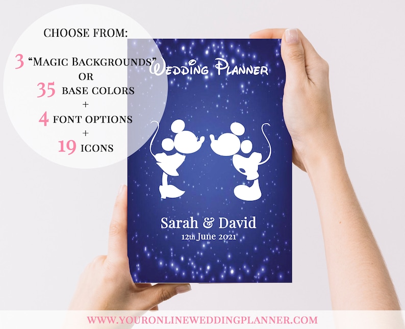 May include: A blue wedding planner with a starry night background and a silhouette of Mickey Mouse and Minnie Mouse kissing. The text "WEDDING PLANNER" is in white letters. The text "Sarah & David" and "12th June 2021" is also in white letters. The text "WWW.YOURONLINEWEDDINGPLANNER.COM" is at the bottom of the planner.