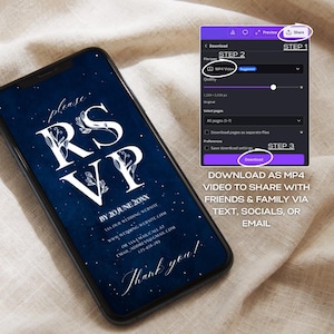 May include: A smartphone displays a navy blue RSVP design with white text and floral accents. The screen shows a wedding website address and contact information. A purple download menu is visible, with instructions to download as an MP4 video.