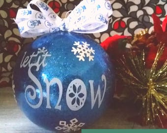 Let it snow  ornament
