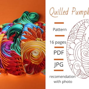 Quilled Pumpkin Pattern: Step-by-Step Guide for Creating Stunning Quilled Art with Instant Downloadable PDF