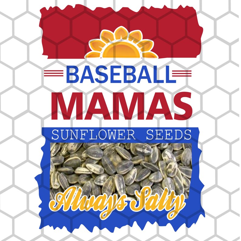 Baseball Mama Salty Sunflower Seeds Always Salty PNG DIGITAL Etsy