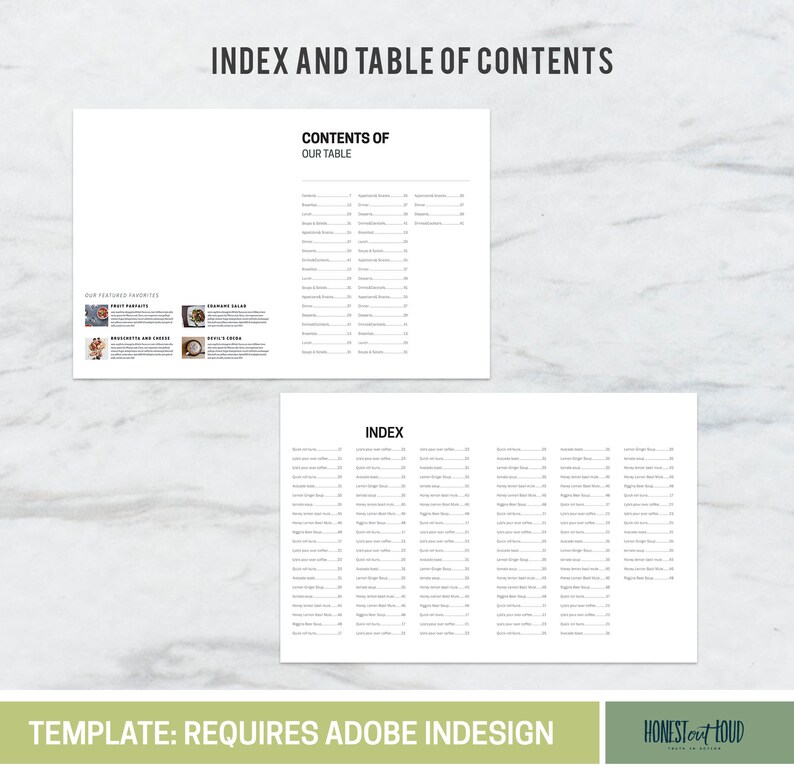 K&ouml;nnte beinhalten: Eine schwarz-wei&szlig;e Vorlage f&uuml;r ein Inhaltsverzeichnis und ein Stichwortverzeichnis f&uuml;r ein Kochbuch. Die Vorlage erfordert Adobe InDesign und enth&auml;lt den Text "TEMPLATE: REQUIRES ADOBE INDESIGN" und "HONESTout LOUD" am unteren Rand.
