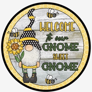 Welcome to our gnome, sweet, gnome Wreath sign