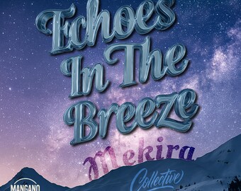 "Echoes in the Breeze"" - Single - Mekira Collective - Digitale Audiodatei."