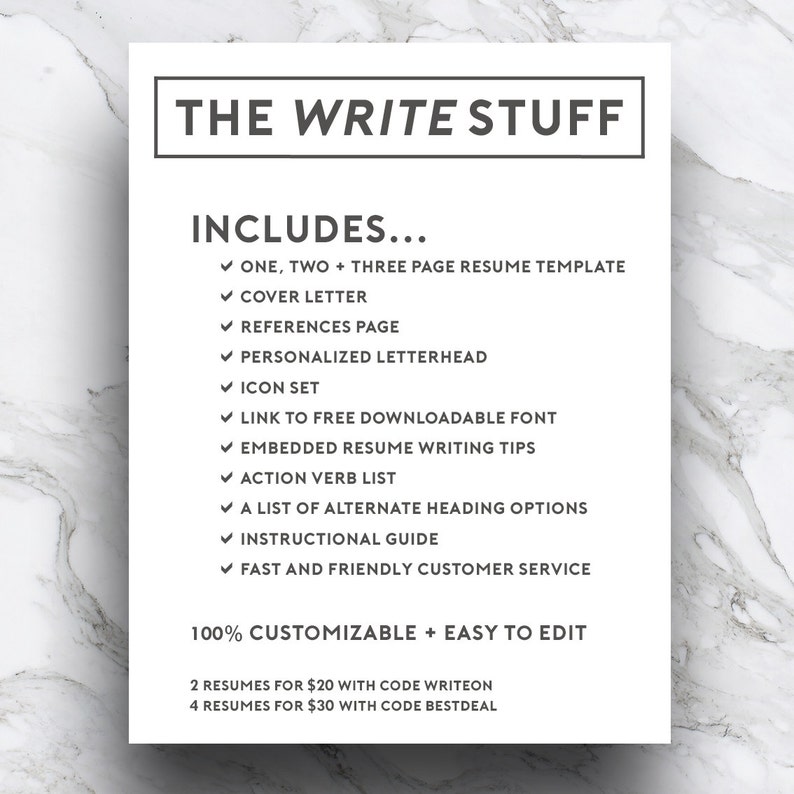Pode incluir: Um gr&aacute;fico preto e branco com o texto "THE WRITE STUFF" em negrito. O texto "INCLUDES..." &eacute; listado com uma marca de verifica&ccedil;&atilde;o ao lado de cada item: modelo de curr&iacute;culo de uma, duas e tr&ecirc;s p&aacute;ginas, carta de apresenta&ccedil;&atilde;o, p&aacute;gina de refer&ecirc;ncias, cabe&ccedil;alho personalizado, conjunto de &iacute;cones, link para fonte gratuita para download, dicas de reda&ccedil;&atilde;o de curr&iacute;culo incorporadas, lista de verbos de a&ccedil;&atilde;o, lista de op&ccedil;&otilde;es de cabe&ccedil;alho alternativas, guia de instru&ccedil;&otilde;es e atendimento ao cliente r&aacute;pido e amig&aacute;vel. O texto "100&nbsp;% CUSTOMIZABLE + EASY TO EDIT" est&aacute; em uma fonte maior. O texto "2 RESUMES FOR $20 WITH CODE WRITEON" e "4 RESUMES FOR $30 WITH CODE BESTDEAL" s&atilde;o listados abaixo.