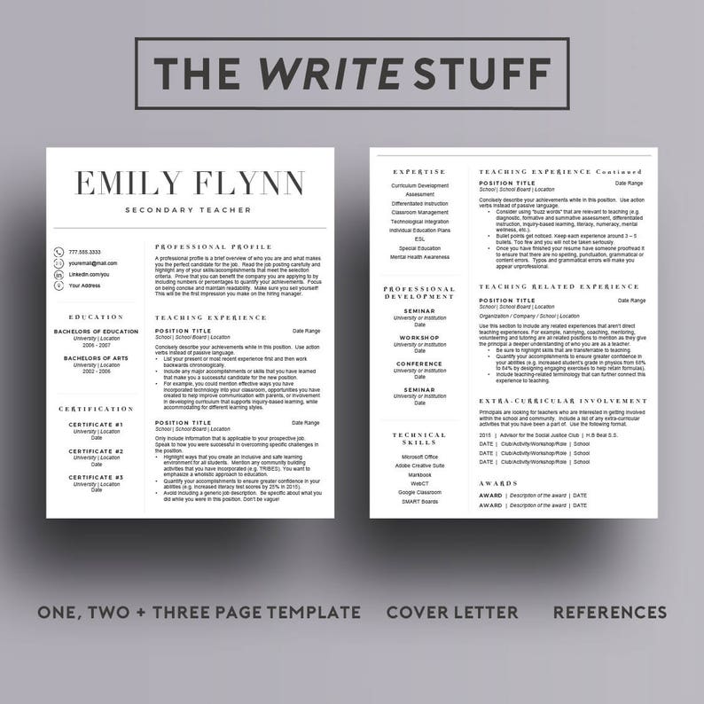 May include: A black and white resume template with the title "The Write Stuff" at the top. The resume is for Emily Flynn, a Secondary Teacher. The resume includes sections for Professional Profile, Education, Certification, Teaching Experience, Teaching Related Experience, Extra-Curricular Involvement, Awards, Expertise, Professional Development, and Technical Skills.