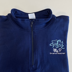 Drama teacher sweatshirt, gift for drama teacher, pullover jacket, teacher gift, drama teacher jacket, school teacher gift, plus size also
