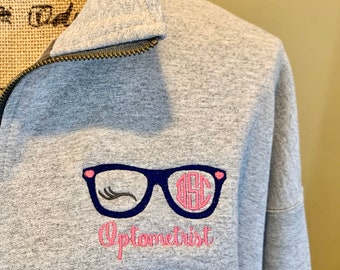gift for optometrist, ophthalmologist, optometry shirt, pullover quarter zip jacket or tshirt, personalized embroidered, optometry student g