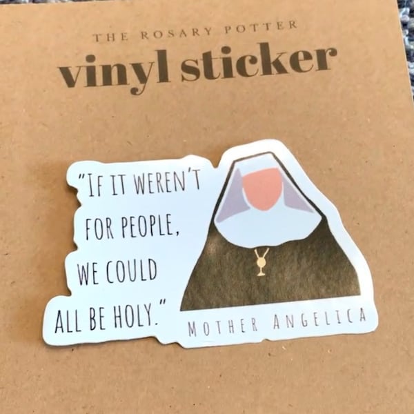 Mother Angelica Vinyl Sticker: Funny Catholic Gift, Waterproof Decal