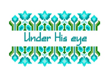 Under His eye - Cross Stitch PATTERN