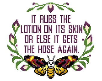 It rubs the lotion on its skin or it gets the hose again - Silence of the Lambs wreath - Cross Stitch PATTERN