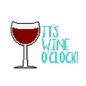 It&#39;s Wine O&#39;Clock! - Funny Cross Stitch PATTERN