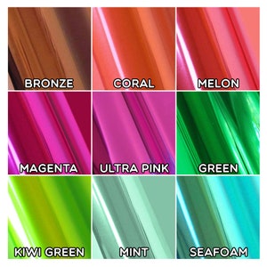 Bronze, Coral, Melon, Magenta, Ultra Pink, Green, Kiwi Green, Mint, Seafoam