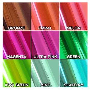 Bronze, Coral, Melon, Magenta, Ultra Pink, Green, Kiwi Green, Mint, Seafoam