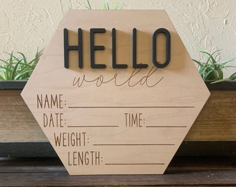 Hexagon 3D Engraved Hello World Stats Wooden Sign || Name Announcement || Custom Baby Gift || Hospital Announcement || Newborn Photo Prop||