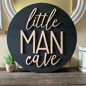 LARGE Little Man Cave Round 3D Wooden Sign || Boys Room Decor || Baby Shower Gift || Play Room Signs