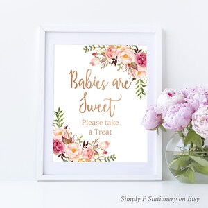 Rose Gold Boho Floral Babies are Sweet Sign, Babies are Sweet Take a Treat Shower Sign, Floral Boho Favors Sign, Printable, Download 025-RG