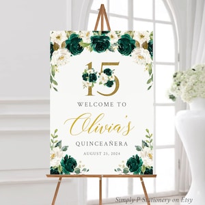 Cartello di benvenuto modificabile per Quinceañera, verde smeraldo e oro floreale, modello di cartello di compleanno verde, stampabile e personalizzato, 3 dimensioni, download immediato 065-W