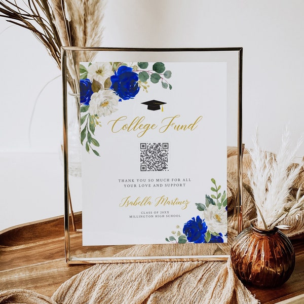 Royal Blue College Fund Sign with QR Code, Floral College Fund Table Top Sign, Girl's College Donation Sign, Graduation Gift Editable 069-W