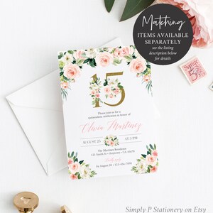 May include: A quincea&ntilde;era invitation with a floral design. The invitation features a gold number 15 with pink and white flowers. The text on the invitation reads "Please join us for a quincea&ntilde;era celebration in honor of Olivia Martinez. August 25 at 3 PM. The Martinez Residence 123 Smith St. Anytown, CA 45678. Kindly reply by August 20 - 123-456-7890."