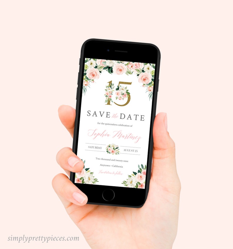 May include: A digital save the date card with a floral design. The card is for a quincea&ntilde;era celebration for Sophia Martinez on Saturday, August 25th, 2020 in Anytown, California.