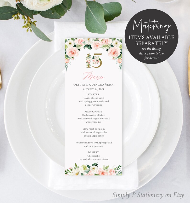 May include: A pink and green floral design menu card with the text "Menu" and "Olivia's Quincea&ntilde;era" with the date "August 16, 2021". The menu lists the starter, main course, and dessert for the event.