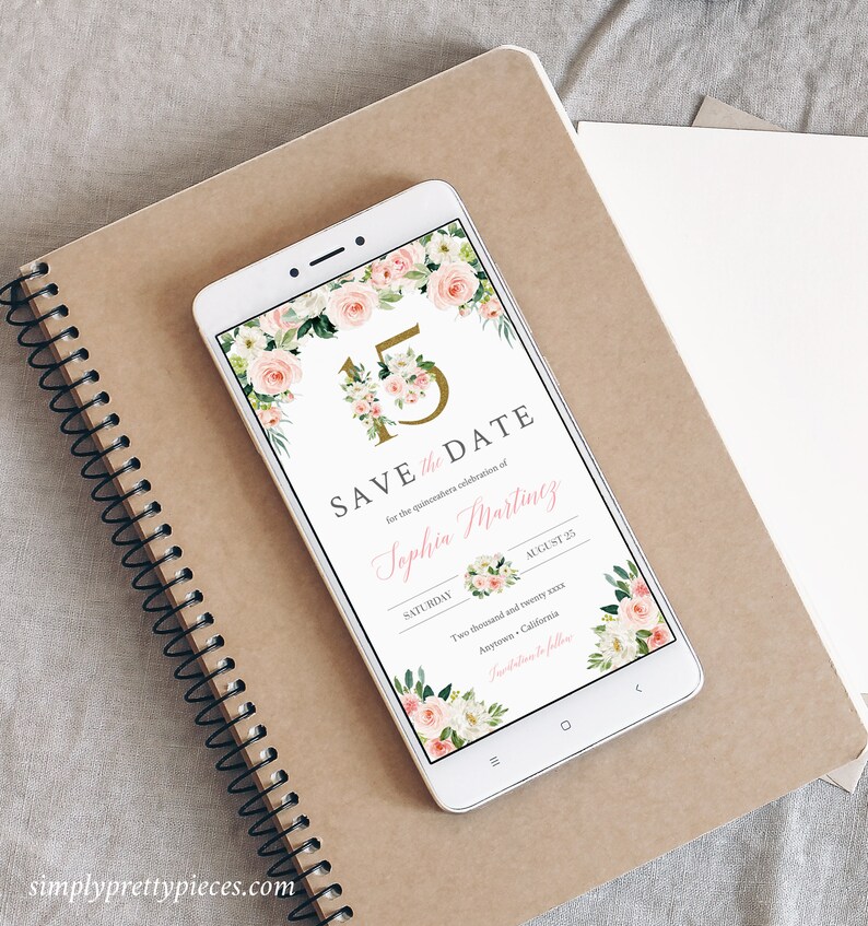 May include: A digital save the date card with pink and white flowers and gold lettering. The text reads "Save the Date for the quincea&ntilde;era celebration of Sophia Martinez, Saturday, August 25, Two thousand and twenty xxx, Anytown, California, Invitations to follow."