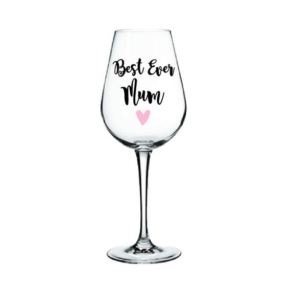 best mum ever wine glass