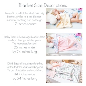 May include: Image showing three blanket sizes: Lovey (17 inches square), Baby (26 inches wide by 34 inches long), and Child (34 inches wide by 54 inches long). Each size is displayed with a child using the blanket. The text "Blanket Size Descriptions" is at the top.