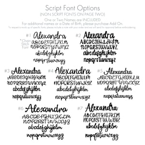 May include: A white background displays seven script font options for personalization. Each font showcases the uppercase and lowercase alphabet, along with the name "Alexandra" in the chosen style. Text at the top explains the font options.