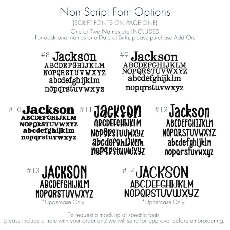 May include: A chart of 14 different font options for the name "Jackson" in uppercase and lowercase letters. The fonts are numbered 8 through 14. The chart is for embroidery and includes a note to request a mock-up of specific fonts.