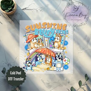 Sunshine and Blue Dog Skies, Summer, Beach, Cartoon, DTF Transfer, Ready to Press, Shirt Transfer, Heat Transfer, Direct to film Transfer