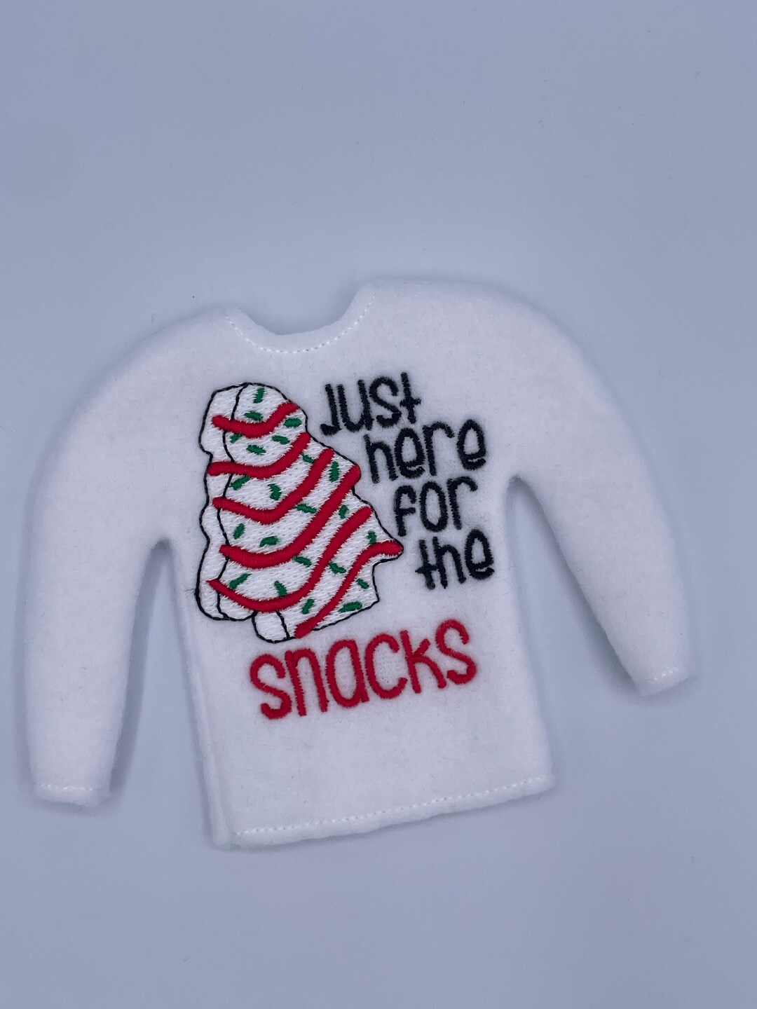 Just Here for the Snacks, Christmas Cakes, Elf Sweater, Christmas Elf