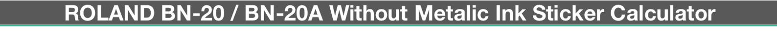 Sticker Pricing Calculator - Roland - BN20 - BN-20 - Bn20a - Bn-20a ...