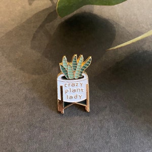 Crazy Plant Lady Pin Badge