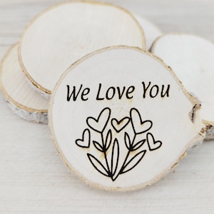 We Love You fridge magnet hearts wood slice personalized magnet set heart flower mothers day gift rustic farmhouse personalized custom made