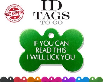 If You Can Read This I will Lick You ID Tag for Dogs. Large ID Tag Custom Engraved Personalized. Bone Shaped Durable Tag. Pet Gift.