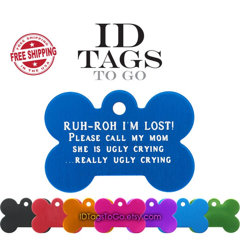 Pet ID Tags, dog tags for dogs and cat tags. Large Bone ID Tag custom engraved. Oh Shit I'm Lost. image 5