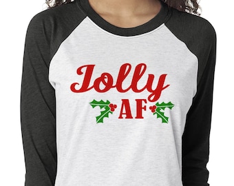 Jolly AF - Holiday Raglan