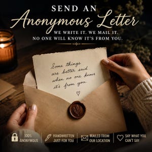 Pode incluir: Uma carta cor de creme com texto manuscrito 'Some things are better said when no one knows it's from you' e um coração, dentro de um envelope castanho selado com um selo de cera castanho com um design de folha.
